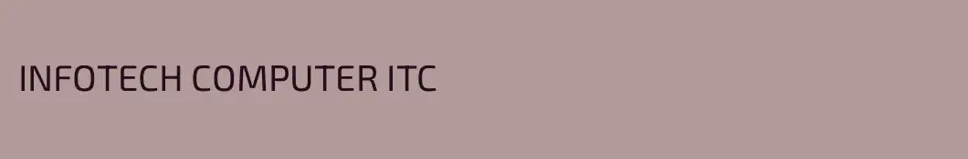 INFOTECH COMPUTER ITC